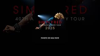 Tickets for Simply Reds 2025 40th Anniversary Tour in the UK amp Ireland are on sale NOW SimplyRed [upl. by Yemane81]