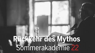 »Die Rückkehr des Mythos«  Dr Thor v Waldstein trägt im Rahmen der Sommerakademie 22 vor [upl. by Arelc]