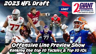 NFL Draft Offensive Linemen Rankings 2023  Top Tackles Guards amp Centers [upl. by Leisha]