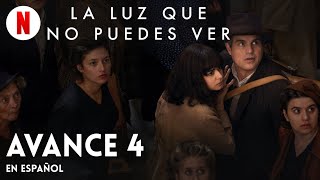 La luz que no puedes ver Avance 4  Tráiler en Español  Netflix [upl. by Ramedlaw150]