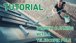 Learn How To Wash Windows With Telescopic Poles  Tutorial on Window Cleaning With Telescopic Poles [upl. by Notsirhc398]