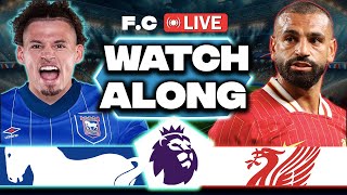 Ipswich Town vs Liverpool LIVE Stream  Premier League Match  Watch Along amp Match Reaction ⚽ [upl. by Nabalas]