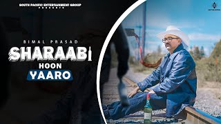 Sharaabi Hoon Yaaro  Bimal Prasad  Video Bobby Sharma  Future tune  Latest Short Movie [upl. by Enyrb]