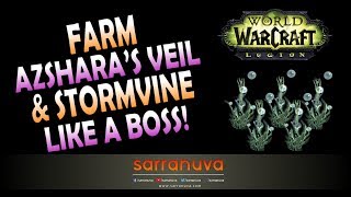 Farm Azsharas veil and Stormvine like a boss [upl. by Allain588]