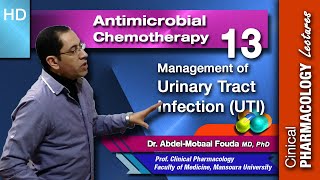 Antimicrobial Chemotherapy Ar  Lecture 13 Management of Urinary Tract Infection [upl. by Nellie168]