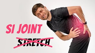 Sacroiliac Joint Pain Stop Stretching part II [upl. by Drallim]