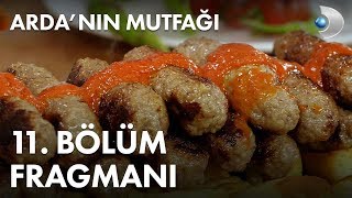 Ardanın Mutfağı 11 Bölüm Fragmanı [upl. by Elmer992]