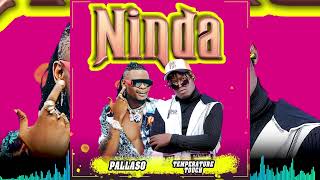 NINDA TEMPERATUTRE TOUCH FT PALLASO [upl. by Nathan]