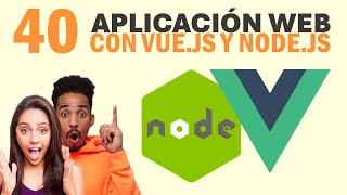 40  Aplicación web con Vue y Node  Validación de campos al crear usuario [upl. by Nirek]