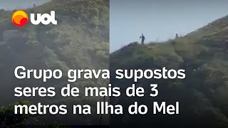 Aparição de supostos seres com mais de 3 metros na Ilha do Mel repercute nas redes veja vídeo [upl. by Casandra479]