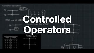 Controlled Operations  Quantum Computation [upl. by Dnaletak]