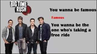 Famous  Big Time Rush Lyrics [upl. by Thedrick]