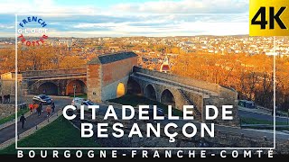 🇫🇷BESANÇON CITADEL 4K UNESCO Walking Tour 🏰Citadelle — Square Castan— Victor Hugo Birthplace [upl. by Pincince]