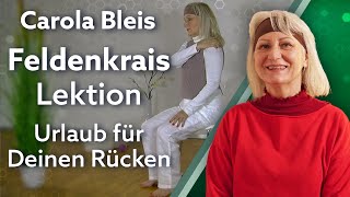 Feldenkrais Lektion für Deinen Rücken  Carola Bleis [upl. by Pachton]