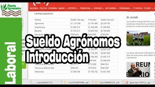 SUELDO de AGRONOMOS 👨‍🌾👩‍🌾 parte 17 Introducción [upl. by Down]