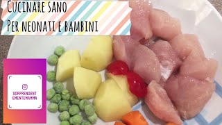 Cucinare Sano Per Neonati E Bambini [upl. by Ynohtnacram]