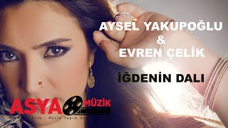 Aysel YAKUPOĞLU feat Evren ÇELİK [upl. by Filide]