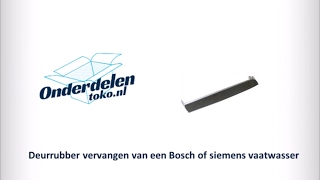 Deurrubber vervangen Bosch Siemens of Neff vaatwasser [upl. by Cooper]