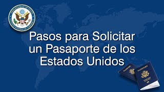 Pasos para solicitar un pasaporte de los Estados Unidos [upl. by Hannej]