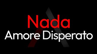 Nada  Amore Disperato ARK Karaoke [upl. by Neeuq]