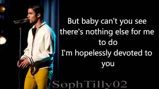 Glee  Hopelessly Devoted To You Lyrics [upl. by Bohon]