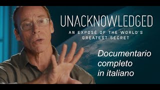 UFO Documentario Italiano Unacknowledged Steven Greer [upl. by Veda]