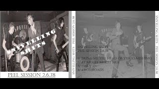 SNIVELLING SHITS  2678 Peel Session  UK Punk Demos [upl. by Corliss]