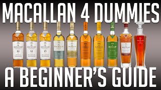 Macallan 4 Dummies A Beginners Buying Guide [upl. by Ahsieit363]