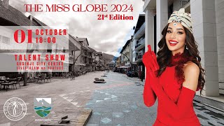 The Miss Globe ® 2024  MISS TALENT SHOW [upl. by Allie]