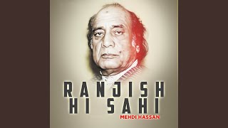 Ranjish Hi Sahi [upl. by Ahsinoj]