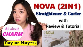 NOVA 2IN1 CURLER amp STRAIGHTENER with REVIEW amp TUTORIAL  500 SUBSCRIBERS  All about Charm [upl. by Piero898]