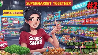 Catching Thieves and Expanding My Supermarket  Supermarket Together Gameplay [upl. by Amiel178]