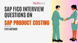 SAP Product Costing Interview Questions  SAP FICO Job Guide  FIFO Valuation [upl. by Drarehs]