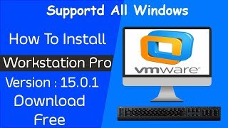 How To Install VMWare Workstation Pro Version 1501 For All Windows [upl. by Aranat]