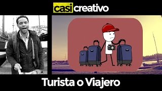 Turista o Viajero  Casi Creativo [upl. by Leugimsiul]