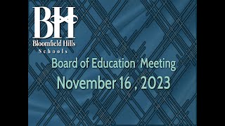 BHS Board of Education Meeting Nov 16 2023 [upl. by Ennaeed811]