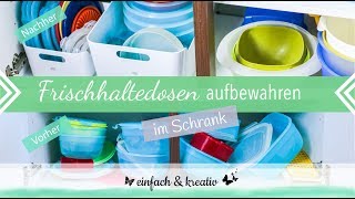 Tupperware Aufbewahrung im Schrank  Die Ordnungsfee [upl. by Arah]