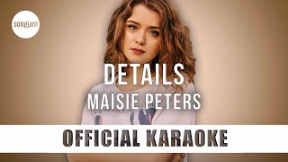 Maisie Peters  Details Official Karaoke Instrumental  SongJam [upl. by Grory]