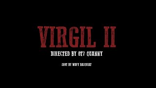 OT7 Quanny Virgil II prod by Pyro Shot By WavyBasquiat [upl. by Edia]