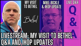 My Visit to Bethel IHOP updates and QampA [upl. by Nicolina]