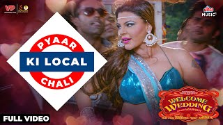 PYAAR KI LOCAL CHALI Rakhi Sawant Rajpal YadavAntara MitraRaaj AshooWelcome WeddingUltra Music [upl. by Antonius]