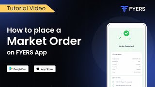 How to Place a Market Order on FYERS App [upl. by Breeze]