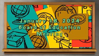 Woodbridge School Board of Ed Meeting January 18 2024 [upl. by Hawthorn]