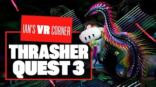 Trasher Quest 3 Gameplay Is Like Fruit Ninja Meets Child Of Eden ON ACID  Ians VR Corner [upl. by Dailey]