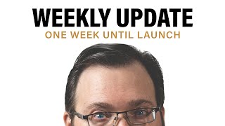 One More Week  Weekly Update [upl. by Enneirb]