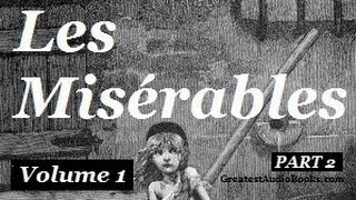 Les Misérables by Victor Hugo Vol 1  Pt2  FULL Audio Book  Greatest AudioBooks  Les Mis [upl. by Sarah557]