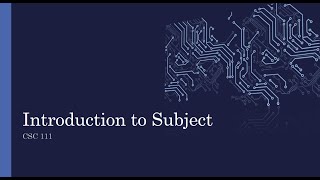 CSC111  111 عال  introduction to Subject  مقدمة عن المادة [upl. by Elysee]