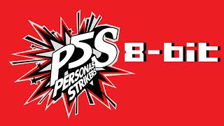 Persona 5 Strikers  Counter Strike  8bit [upl. by Tenay]