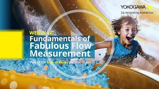 Yokogawa Fundamentals of Fabulous Flow Measurement [upl. by Areid128]