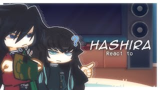 Hashira react to Themselves  Ft Hashira  FiRST ViDEO  Slight Sanegiyuu  Read Description [upl. by Keon]